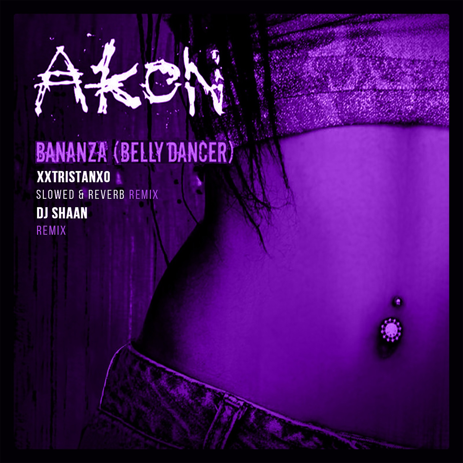 Bananza (Belly Dancer) [Remixes] [feat. DJ Shaan] - Single