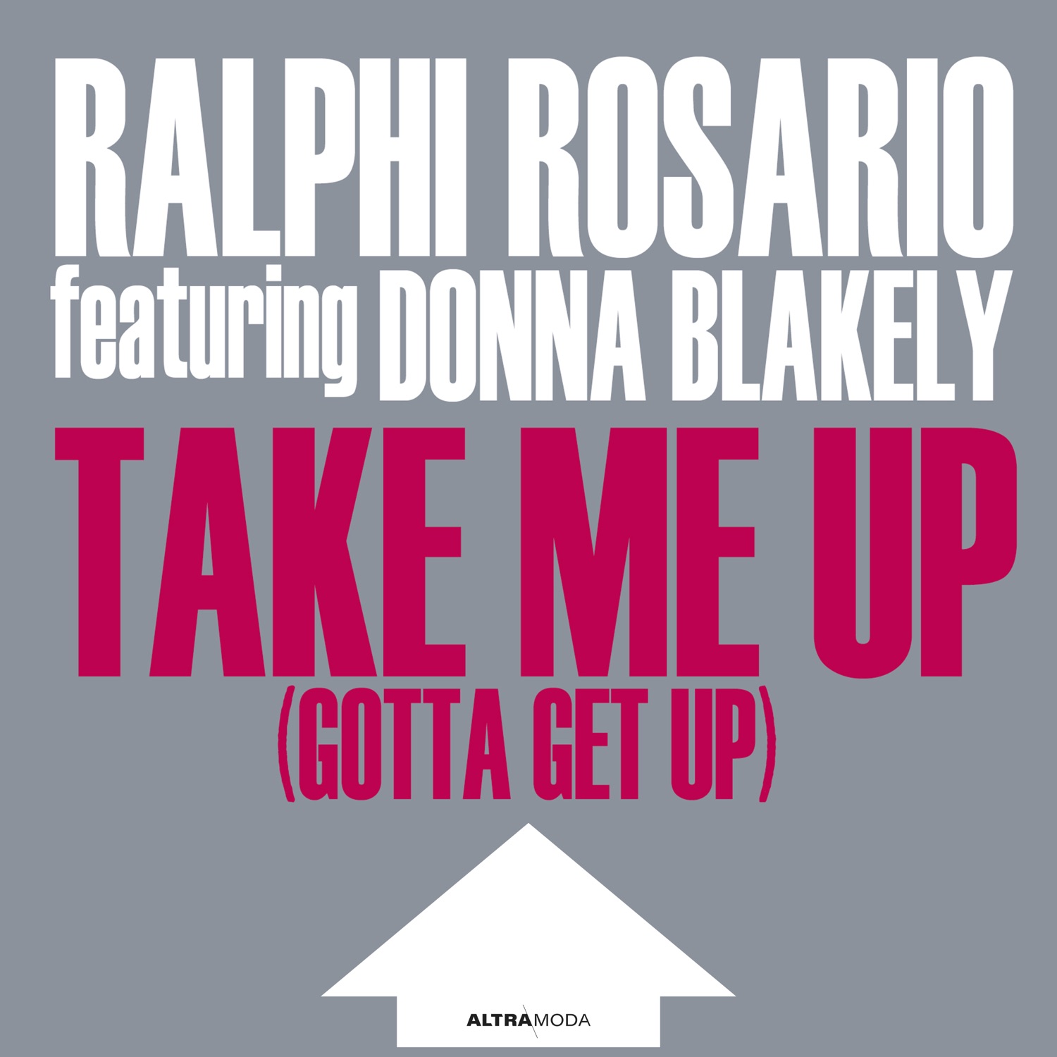 Take Me up (Gotta Get up) [Lego Extended Mix]